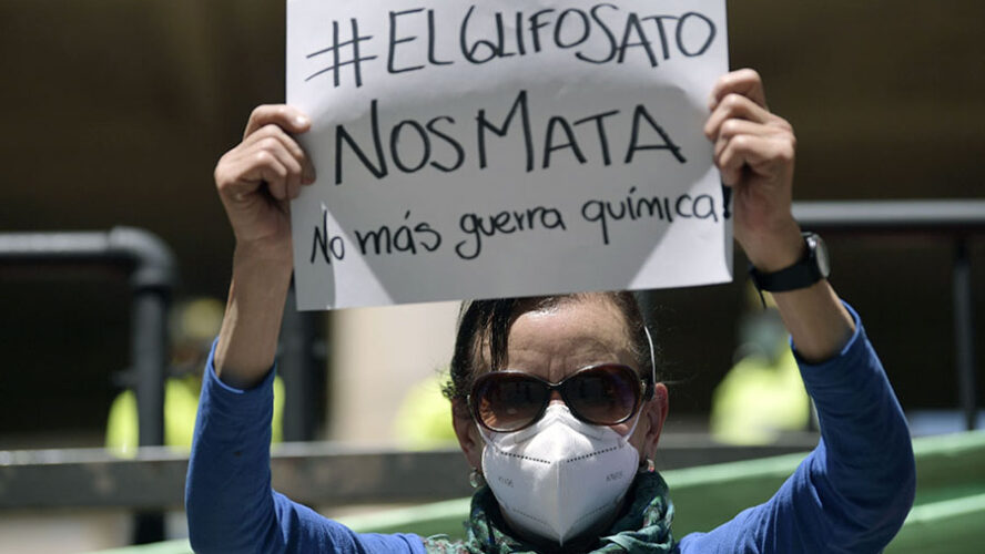 NUNCA MÁS GLIFOSATO, NUNCA MÁS PARAMILITARISMO