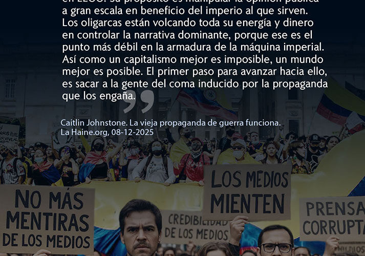 LOS GRANDES MEDIOS PROPAGANDIZAN LA NARRATIVA IMPERIAL