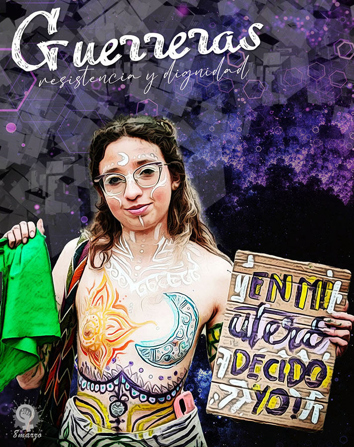 GUERRERAS, RESISTENCIA Y DIGNIDAD