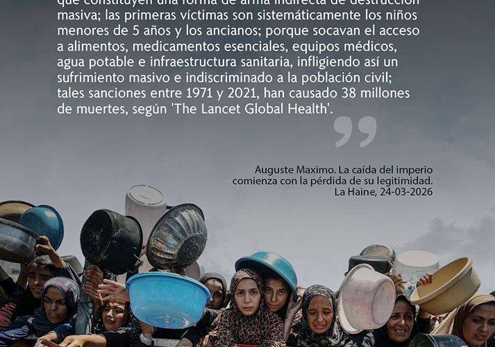 LAS SANCIONES ECONÓMICAS, UN ARMA DE DESTRUCCIÓN MASIVA